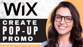 How to Create a Pop Up Promotion on Wix | Wix Tutorial (2025)