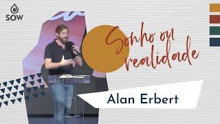 Sonho Ou Realidade - Alan Erbert