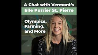 Meet Elle Purrier St. Pierre, Vermont Olympian and Dairy Farmer