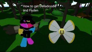 How to get Dalladoodle and Flyden (Monsters of Etheria)