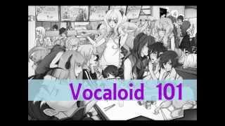 VOCALOID 101