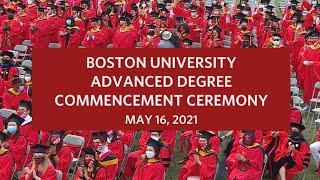 Boston University Advanced Degree Commencement Ceremony 2021