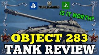 Object 283 "TANK REVIEW" || Is It Worth It? || World of Tanks: Modern Armor