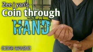 COiN through hAnd | COin VANISH &  PRODUCTION | Zee j yan's COIN MAGIC | WHITEVERSE CHANNEL