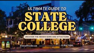 Surprising Things to Do in State College, Pennsylvania | Stufftodo.us