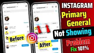 Fix Instagram Message General & Primary options not showing | Primary General option kaise laye