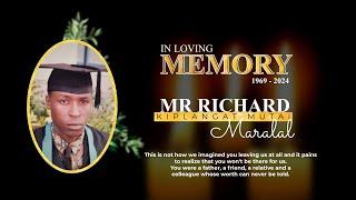 CELEBRATING THE LIFE OF THE LATE MR RICHARD KIPLANGAT MUTAI (MARALAL)