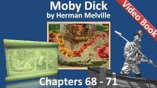 Chapter 068-071 - Moby Dick by Herman Melville