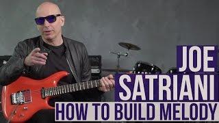 Joe Satriani Guitar Lesson - How to Build Melody