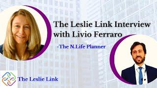 The N.Life Planner - The Leslie Link Interview with Livio Ferraro