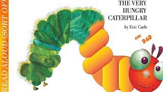 EPIC kids books read by Dad: The Hungry Caterpillar