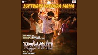 Software Vaddura Mama (From "Rewind")