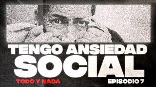 Problema: "TENGO ANSIEDAD SOCIAL" - PROYECTO LATERAL #7