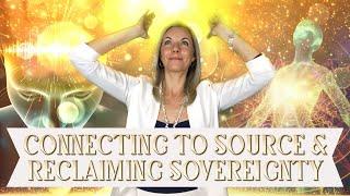 Connecting To Source & Reclaiming Sovereignty ~ by Dr. Theresa Bullard-Whyke