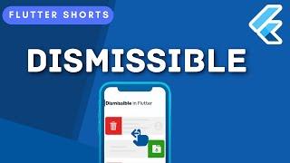 Dismissible Widget - Flutter Shorts