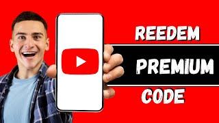 How To Redeem Code for YouTube Premium