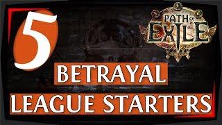 PoE Starter Builds For 3.5 Betrayal League (2019)