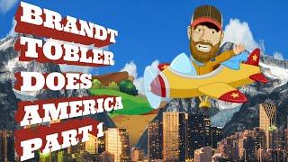 Brandt Tobler Does America.... Part 1