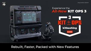 KIT OPS 3: Rebuilt, Faster with New Features.