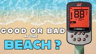 Minelab X-Terra Pro - Good or Bad at the BEACH?