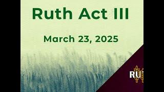 Ruth: Act III