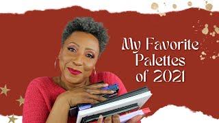 My Favorite Eyeshadow Palettes of 2021