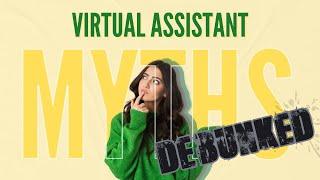 DEBUNKING MISCONCEPTIONS ABOUT VIRTUAL ASSISTANTS | The VA Hub