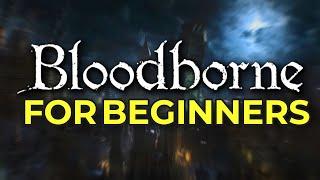 Everything You Need To Know About Bloodborne | A Beginner's Guide to Soulsborne