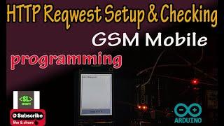 How To Setup HTTP Request with Arduino | GSM Mobile (Programming)