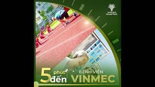 "5-minute city" Vinhomes Grand Park I Golden Land