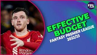 FPL EFECTIVE BUDGET| Fantasy Football | Fantasy Premier League Tips 22/23