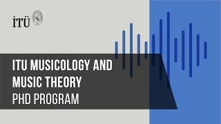 ITU Musicology and Music Theory PhD Program