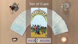 Ten of Cups - Tarot card meaning, ( maybe my first Tarot Video?! cant remember)