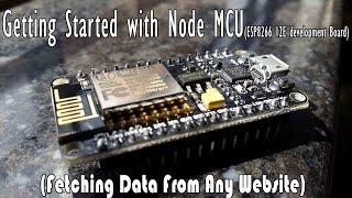 Getting Started with Node MCU(ESP8266 12e development Board)