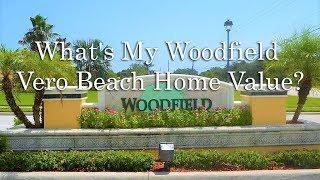 What's My Woodfield Vero Beach Home Value? - Call Karen at 772-532-3221 - Vero Beach FL Real Estate