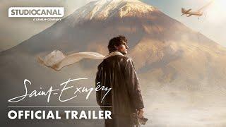 SAINT-EXUPERY | Official Trailer | STUDIOCANAL