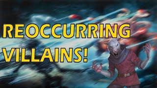 Reoccurring Villains In Our Games | Quick DM Advice