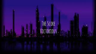 The Score - Victorious (Tradução)