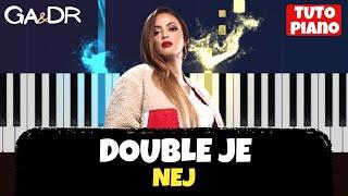 NEJ - DOUBLE JE (PIANO COVER TUTORIEL KARAOKE ) [ Ga&Dr Piano Tuto ]