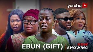 Ebun (Gift) - Yoruba Movie 2024 Drama Kemity, Toyin Alausa, Jamiu Azeez, Juliet Jatto, Anike Ami