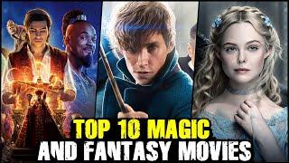 Top 10 Magic / Fantasy Movies