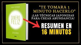 Audiolibro DINERO FELIZ de Ken Honda Resumen En 16 Minutos / El Arte Japonés De Hacer Dinero