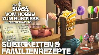 Süßigkeiten-Herstellung & FAMILIEN-REZEPTE  Die Sims 4 Vom Hobby zum Business Erweiterungspack