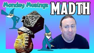 Monday Musings & Unboxing of Clyde from Madth Productions