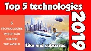 Top 5 technologies that change the world/Complete review/Infomatic TV/