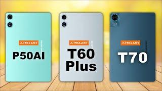 Teclast P50AI Vs Teclast T60 Plus Vs Teclast T70 Comparison