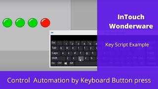 InTouch : Key Script - Control Animation Using Keyboard Button Press - SCADA Tutorial for Beginner