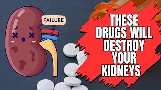 These Drugs Will Destroy Your Kidneys - Nephrotoxic Medications |Drugs That Kill Your Kidneys