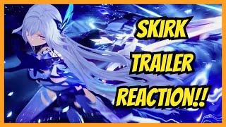 MY BLIND REACTION to SKIRK'S TRAILER in Genshin Impact 