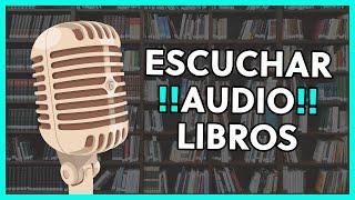 LAS MEJORES APPS para ESCUCHAR AUDIOLIBROS en ESPAÑOL 